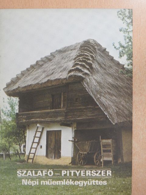 Bárdosi János - Szalafő-Pityerszer - Népi műemlékegyüttes [antikvár]