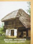 Bárdosi János - Szalafő-Pityerszer - Népi műemlékegyüttes [antikvár]
