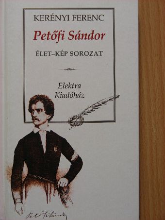Kerényi Ferenc - Petőfi Sándor [antikvár]