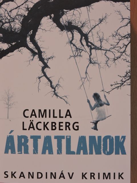 Camilla Läckberg - Ártatlanok [antikvár]