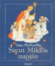 IDA BOHATTA - Szent Miklós napján [antikvár]