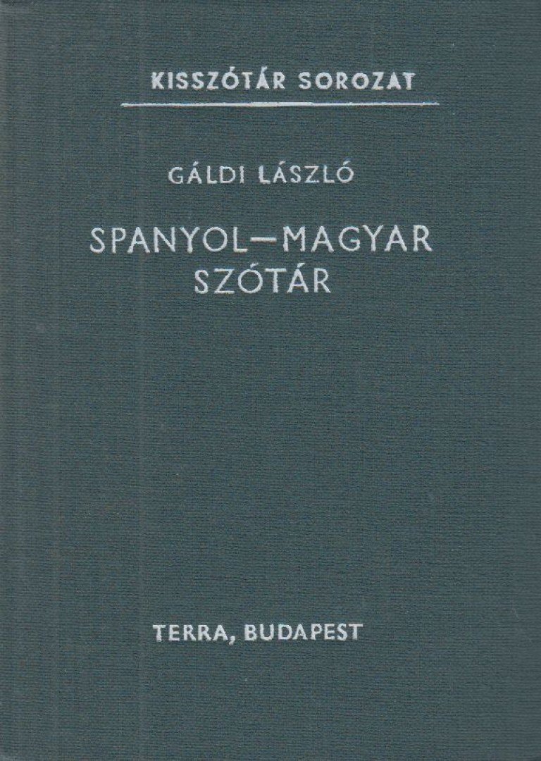 GÁLDI LÁSZLÓ - Spanyol-magyar szótár [antikvár]
