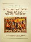 Falcsik Mária - Mikor, hol, hogyan és miért történt Magyarországon? [antikvár]