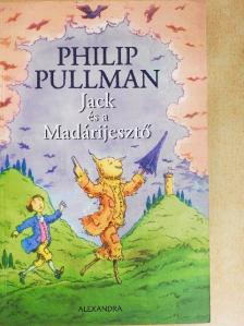 Philip Pullman - Jack és a Madárijesztő [antikvár]