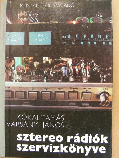 Kókai Tamás - Sztereo rádiók szervizkönyve [antikvár]