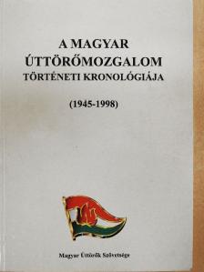 A Magyar Úttörőmozgalom történeti kronológiája [antikvár]