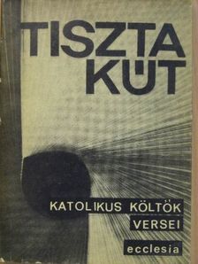 Ágoston Imre - Tiszta kút [antikvár]