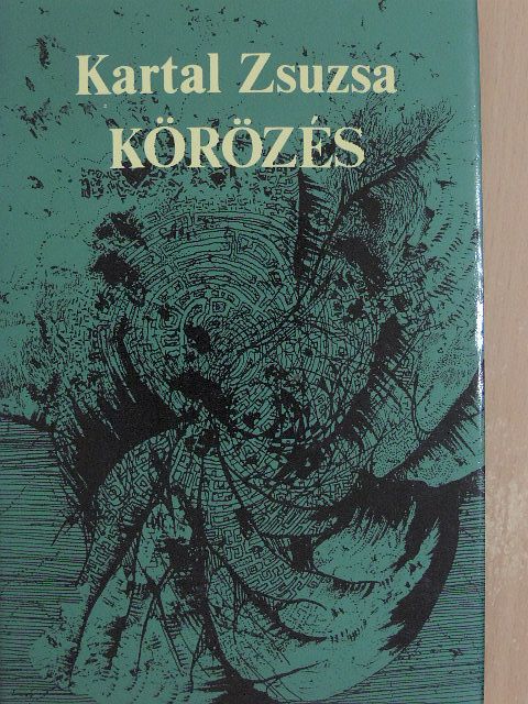 Kartal Zsuzsa - Körözés [antikvár]