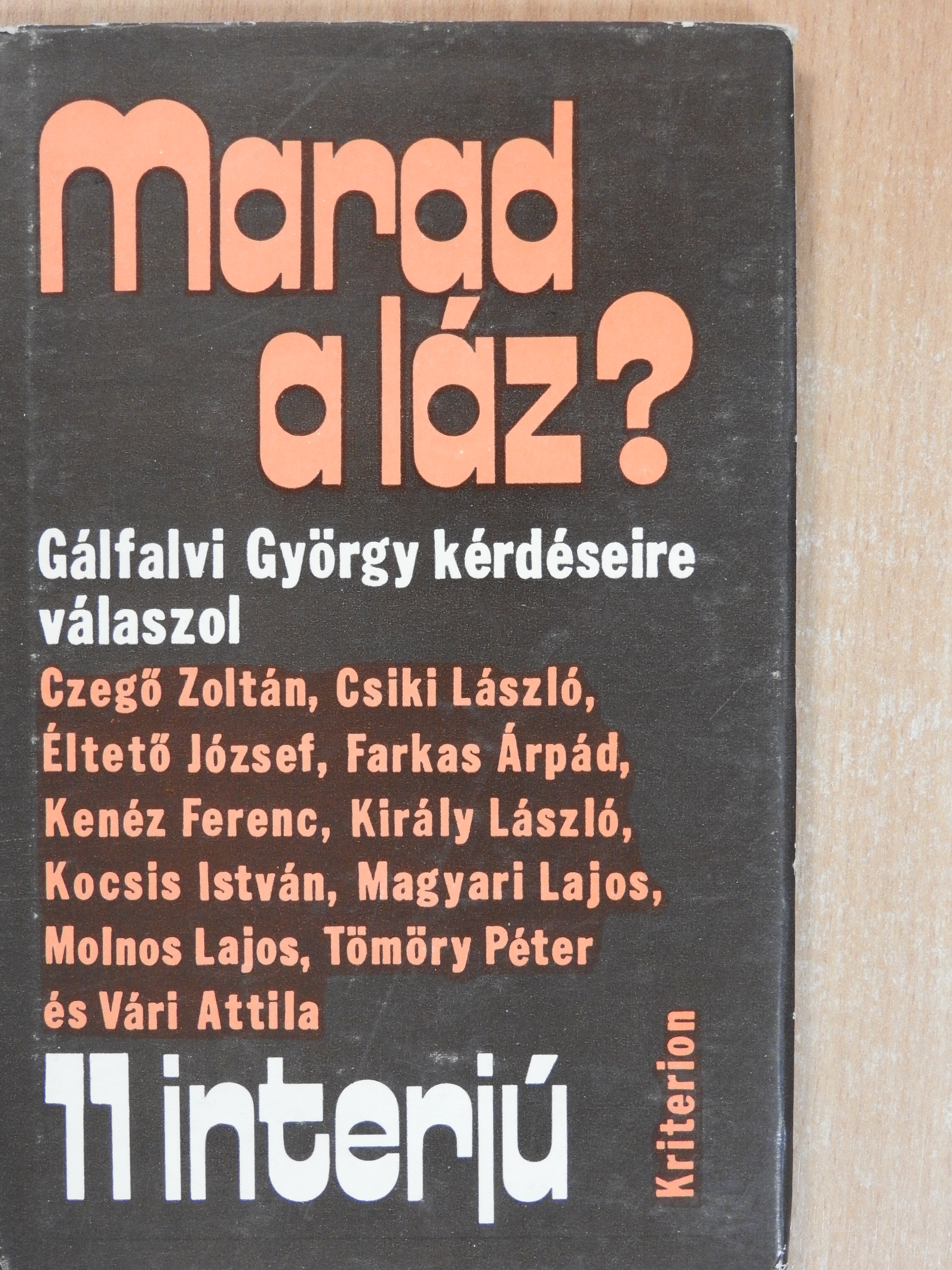 Csiki László - Marad a láz? [antikvár]