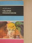 Sólyom László - Válóper másodfokon [antikvár]