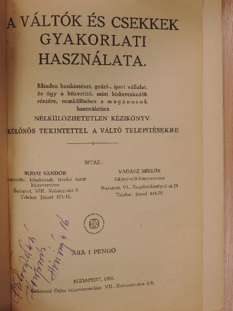 Budai Sándor - A váltók és csekkek gyakorlati használata [antikvár]