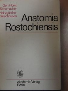 Gert-Horst Schumacher - Anatomia Rostochiensis [antikvár]