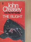 John Creasey - The Blight [antikvár]