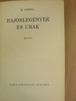 K. Norel - Hajóslegények és urak [antikvár]