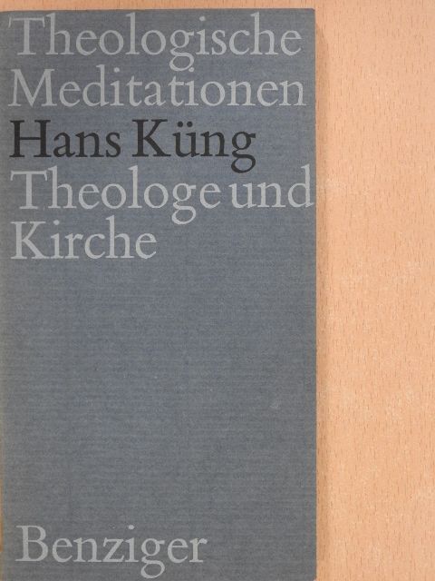 Hans Küng - Theologe und Kirche [antikvár]