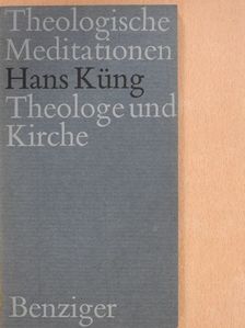 Hans Küng - Theologe und Kirche [antikvár]