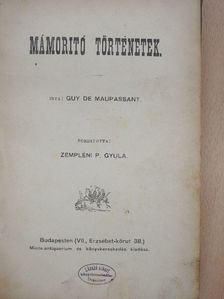 Guy de Maupassant - Mámoritó történetek [antikvár]