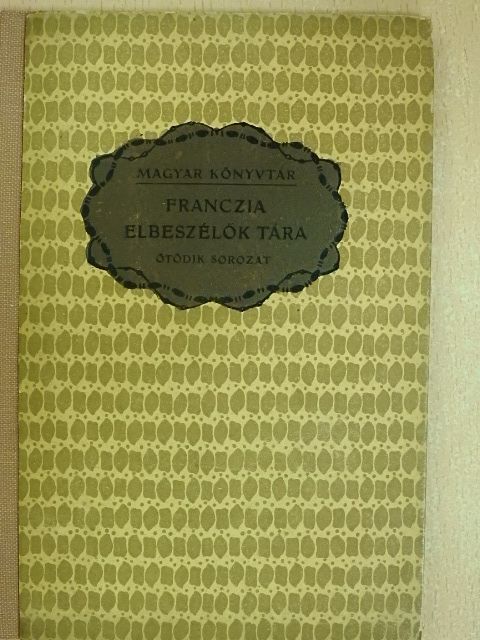 Marcel Prévost - Franczia elbeszélők tára V. [antikvár]