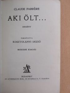 Claude Farrére - Aki ölt... [antikvár]