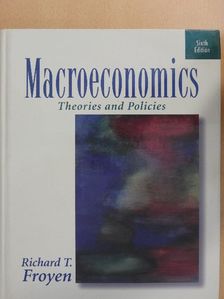 Richard T. Froyen - Macroeconomics [antikvár]