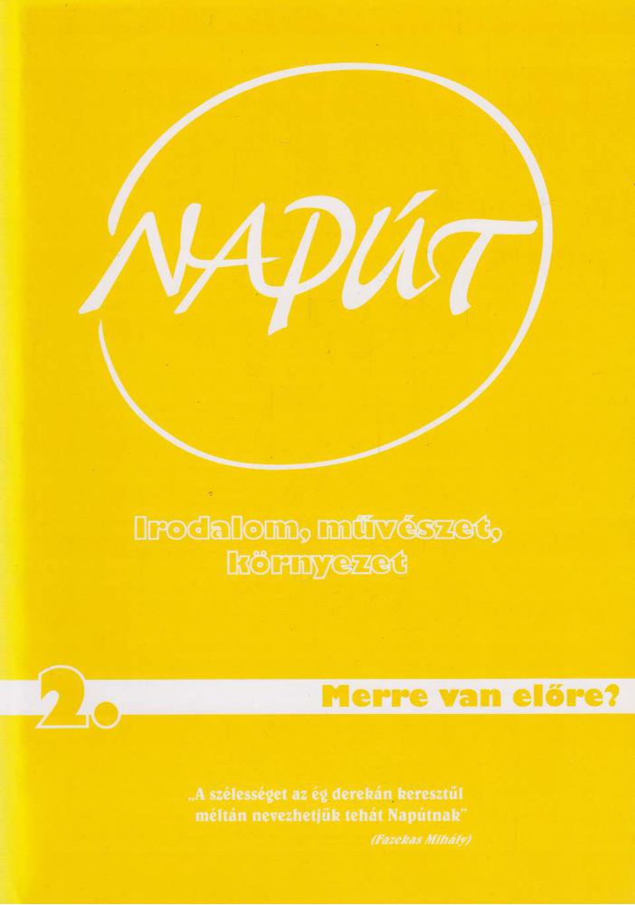 Szondi György (szerk.) - Napút 2007. Február-március [antikvár]