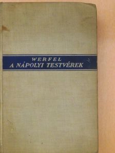 Franz Werfel - A nápolyi testvérek [antikvár]
