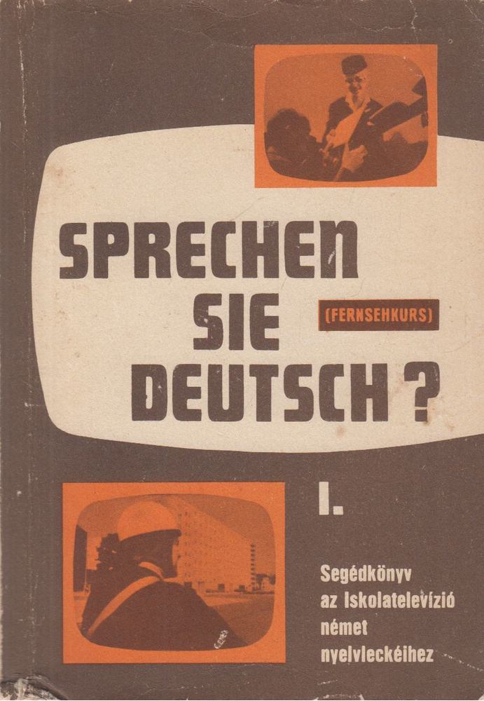 Sprechen Sie Deutsch? I. kötet [antikvár]