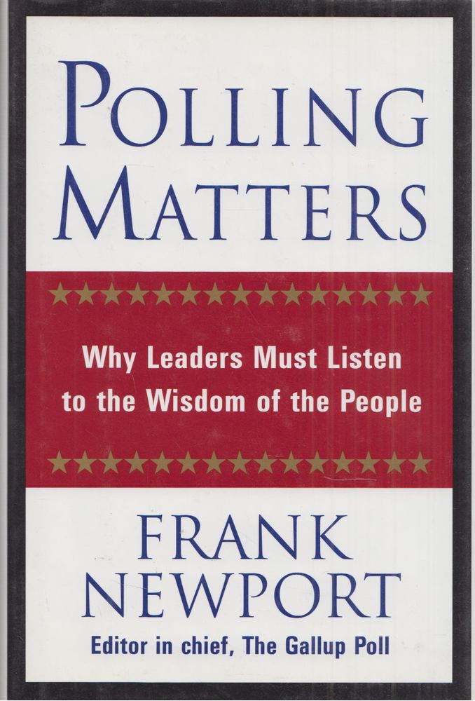Frank Newport - Polling Matters [antikvár]