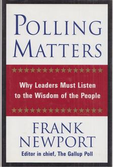 Frank Newport - Polling Matters [antikvár]