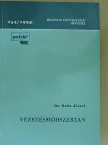 Dr. Roóz József - Vezetésmódszertan [antikvár]