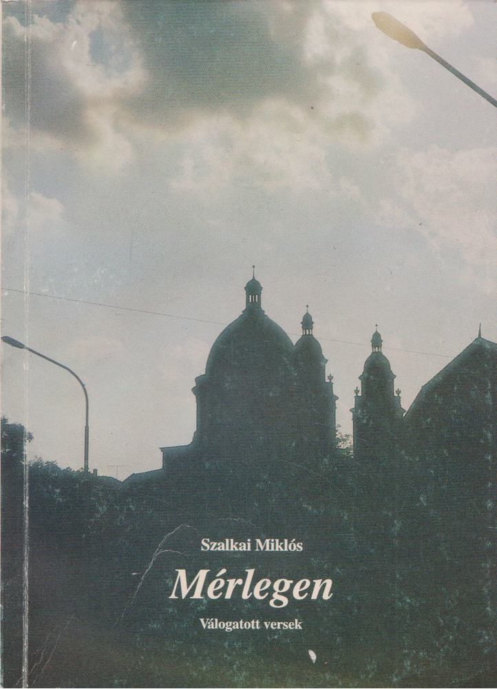 Szálkái Miklós - Mérlegen [antikvár]