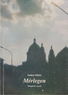 Szálkái Miklós - Mérlegen [antikvár]