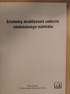 Burt Perrin - Értelmileg akadályozott emberek lakóközösségei külföldön [antikvár]
