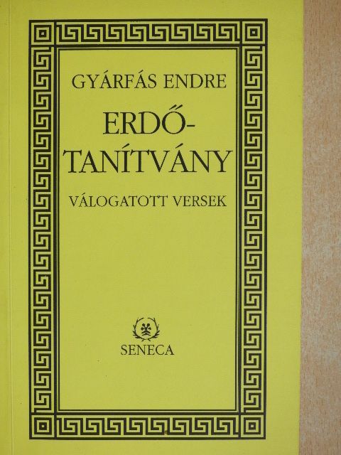 Gyárfás Endre - Erdőtanítvány (dedikált példány) [antikvár]