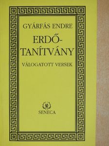 Gyárfás Endre - Erdőtanítvány (dedikált példány) [antikvár]