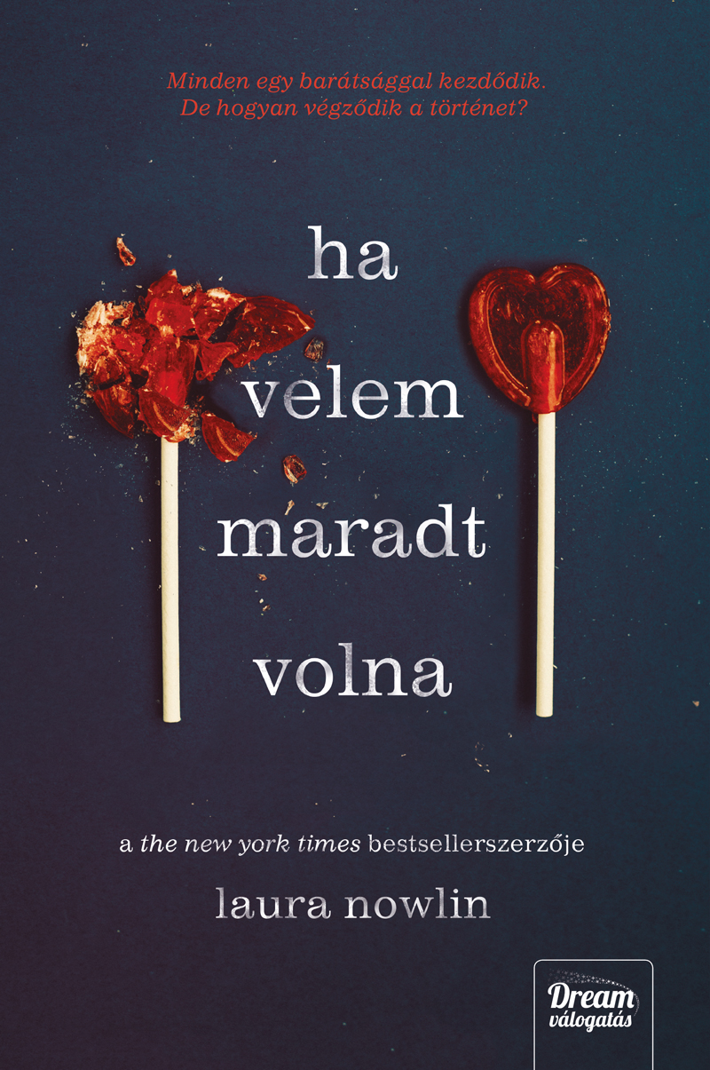 Laura Nowlin - Ha velem maradt volna
