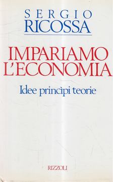 Sergio Ricossa - Impariamo l'economia [antikvár]