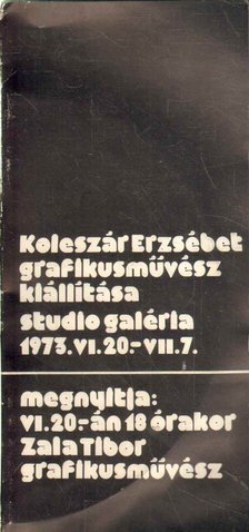 Koleszár Erzsébet grafikusművész kiállítása [antikvár]