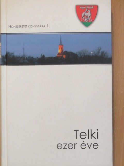 Telki ezer éve [antikvár]