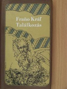 Frano Král - Találkozás [antikvár]