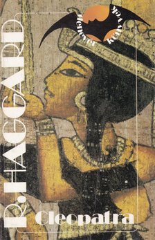 HAGGARD, H. RIDER - Cleopatra [antikvár]