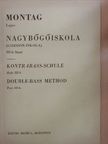 Montag Lajos - Nagybőgőiskola III/b. [antikvár]