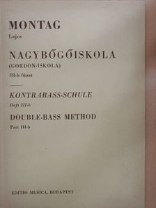 Montag Lajos - Nagybőgőiskola III/b. [antikvár]