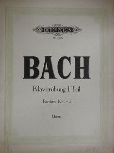 Johann S. Bach - Klavierübung I. Teil Partiten Nr. 1-3 [antikvár]