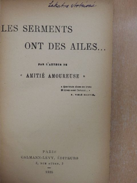 Hermine Lecomte du Nouy - Les Serments ont des Ailes... [antikvár]