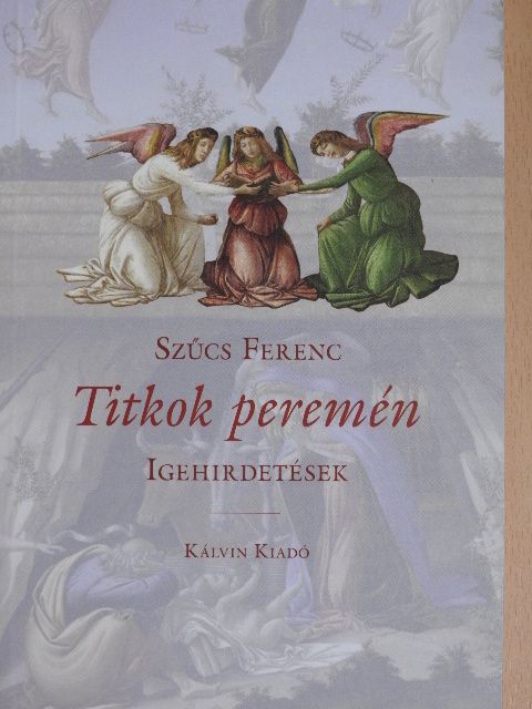 Szűcs Ferenc - Titkok peremén [antikvár]