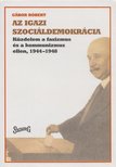 Róbert Gábor - Az igazi szociáldemokrácia [antikvár]