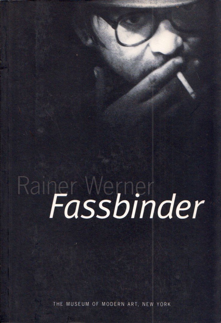 Laurence Kardish, Juliane Lorenz - Rainer Werner Fassbinder [antikvár]