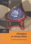 Muraközy László - Válságban és válság nélkül [antikvár]