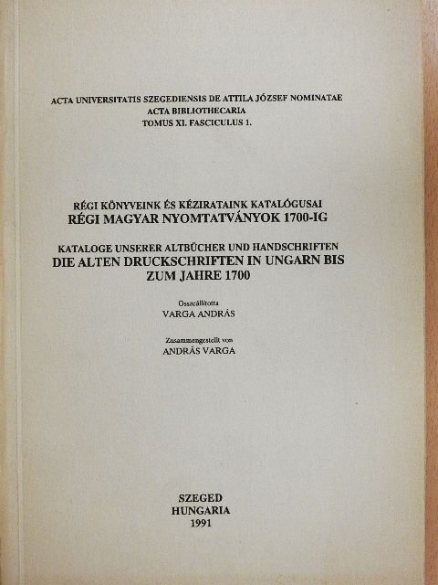 Régi könyveink és kézirataink katalógusai/Régi magyar nyomtatványok 1700-ig [antikvár]